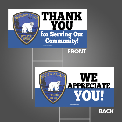 White Bear Police Thank You Sign